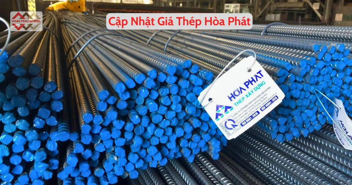 Giá Sắt Hôm Nay thương hiệu Thép Hòa Phát
