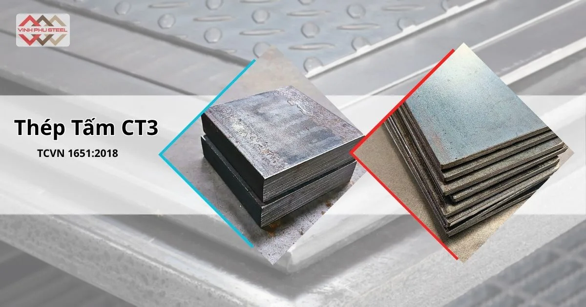Thép Tấm CT3 Là Gì? Đặc Điểm Và Ứng Dụng