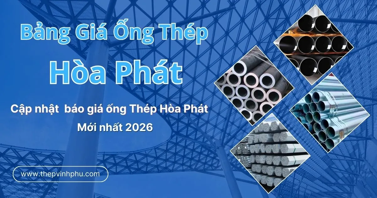 Giá Ống Thép Hòa Phát