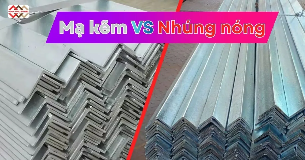 Thép hình V mạ kẽm và nhúng nóng