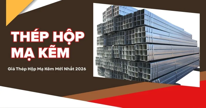 Thép Hộp Mạ Kẽm