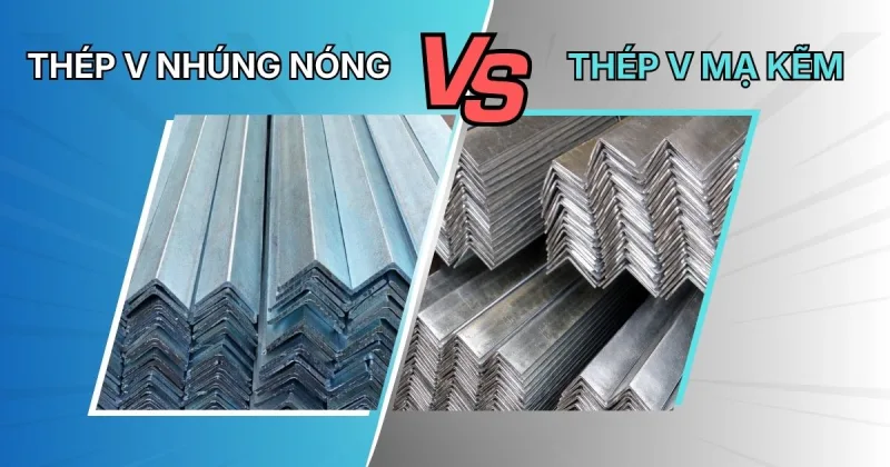 So Sánh Thép V Nhúng Nóng