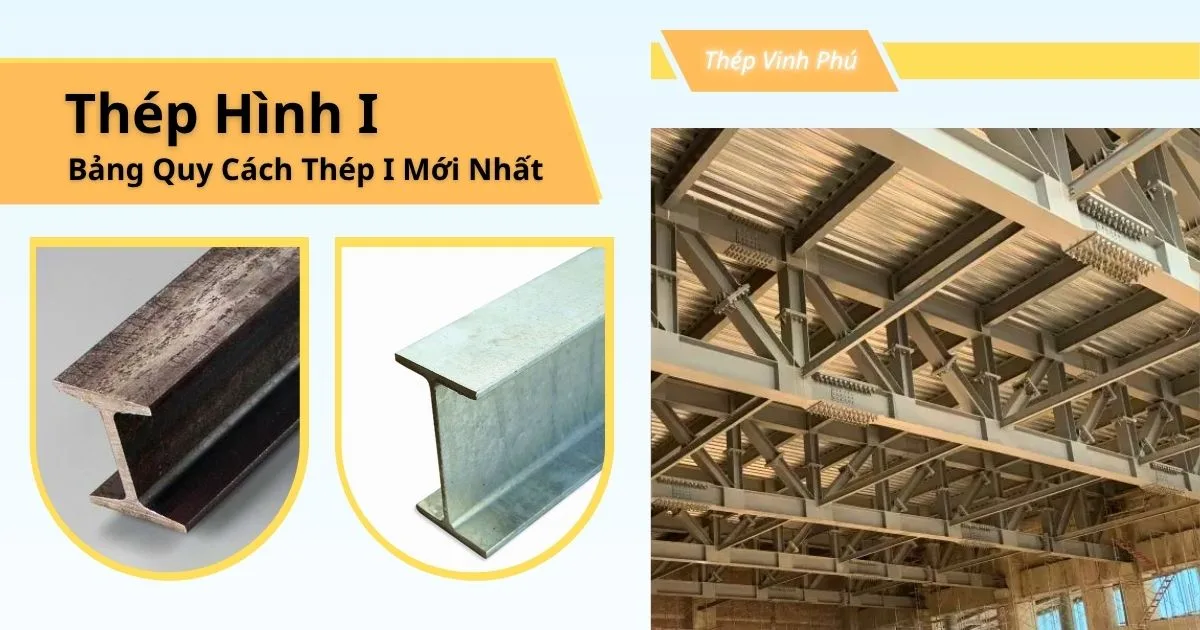 Bảng Tra Quy Cách Thép I chi tiết