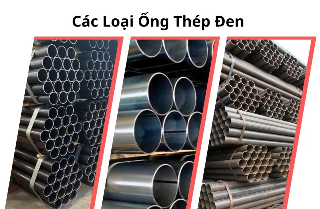 Các loại ống thép đen