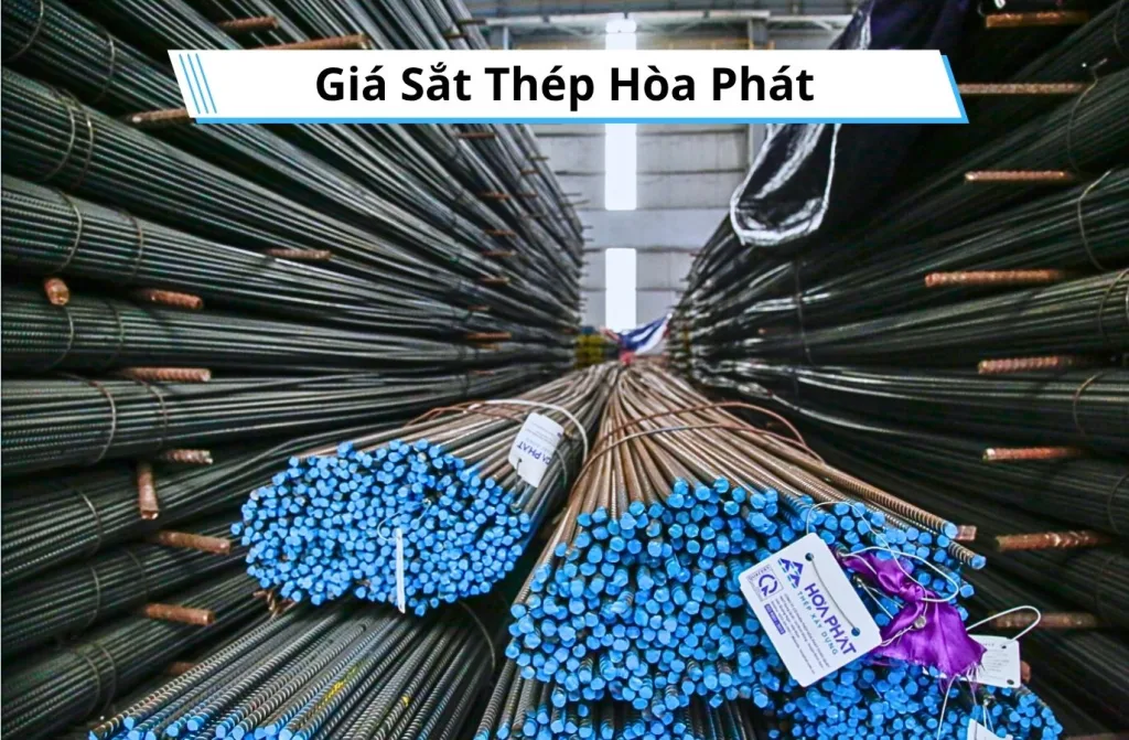 Giá Sắt Hòa Phát Hôm Nay Mới Nhất