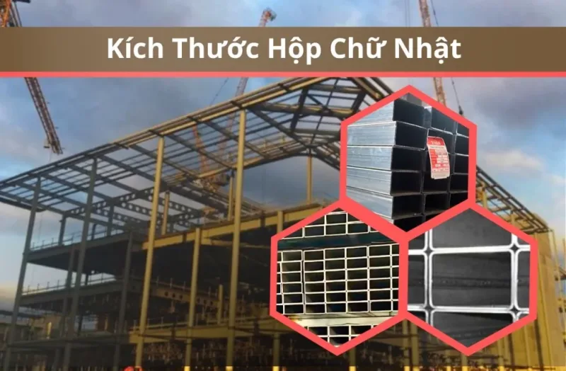 Kích Thước Sắt Hộp Chữ Nhật