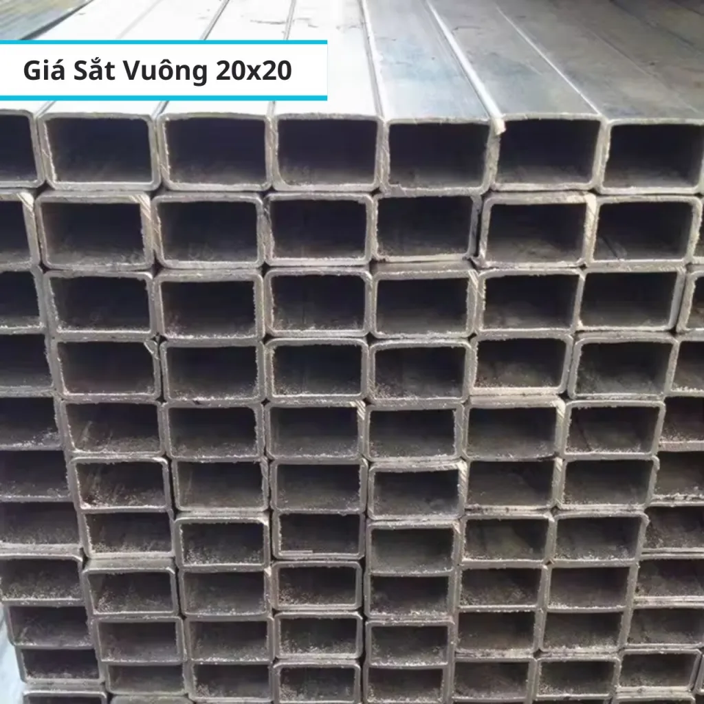 Bảng Giá Sắt Vuông 20x20 Mới Nhất