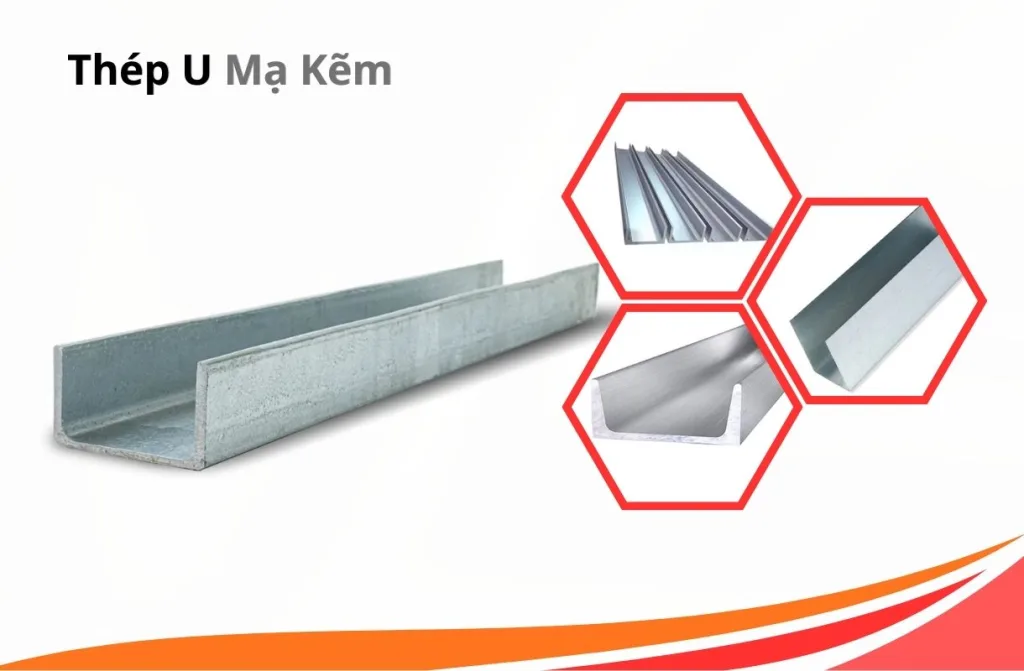 Thép U Mạ Kẽm 2026: Báo Giá Tốt Nhất & Tiêu Chuẩn Quốc Tế
