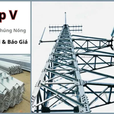 Th&eacute;p V Mạ Kẽm Nh&uacute;ng N&oacute;ng: B&aacute;o Gi&aacute;, K&iacute;ch Thước | Th&eacute;p Vinh Ph&uacute;