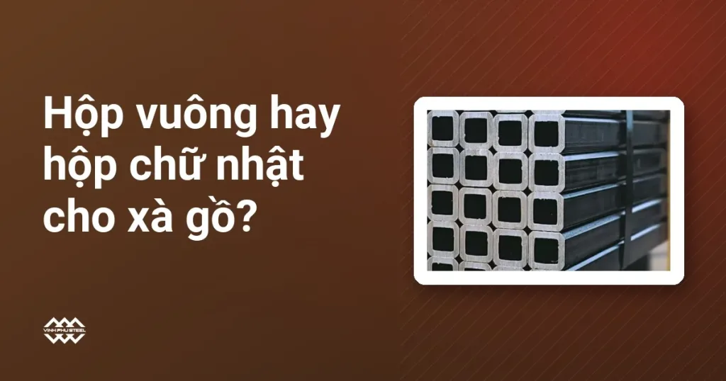 Ống thép hộp vuông và chữ nhật xếp lớp trong kho, quy cách thường dùng làm khung