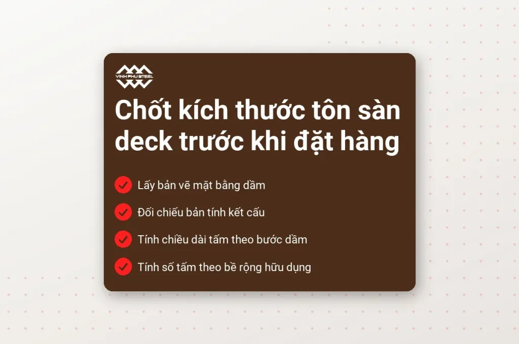 Thẻ dấu tích bốn bước chốt kích thước tôn sàn deck: lấy bản vẽ dầm, đối chiếu bản tính, tính chiều dài và số tấm
