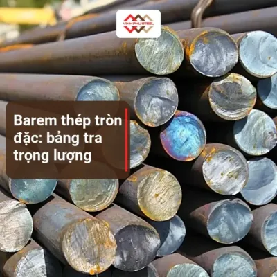B&oacute; th&eacute;p tr&ograve;n đặc xếp chồng tại kho, mặt cắt tr&ograve;n nh&igrave;n r&otilde;, ti&ecirc;u đề Barem th&eacute;p tr&ograve;n đặc bảng tra trọng lượng